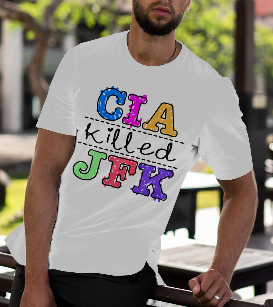 CIA Killed JFK Colorful Block Letters T-Shirt