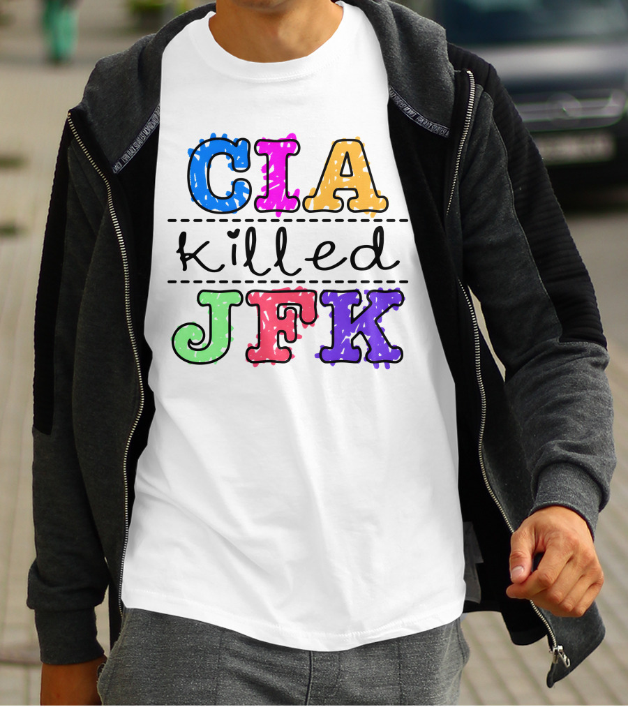 CIA Killed JFK Colorful Block Letters T-Shirt
