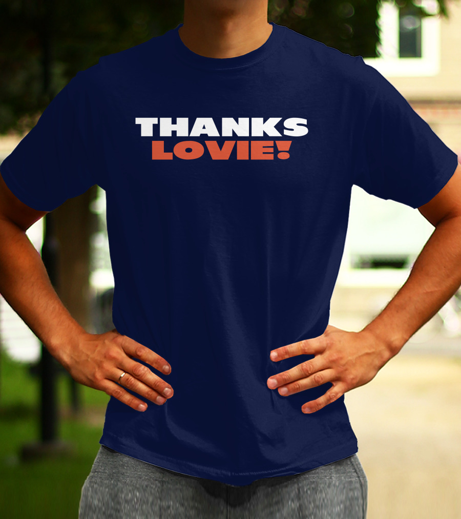 Thanks Lovie T-Shirt