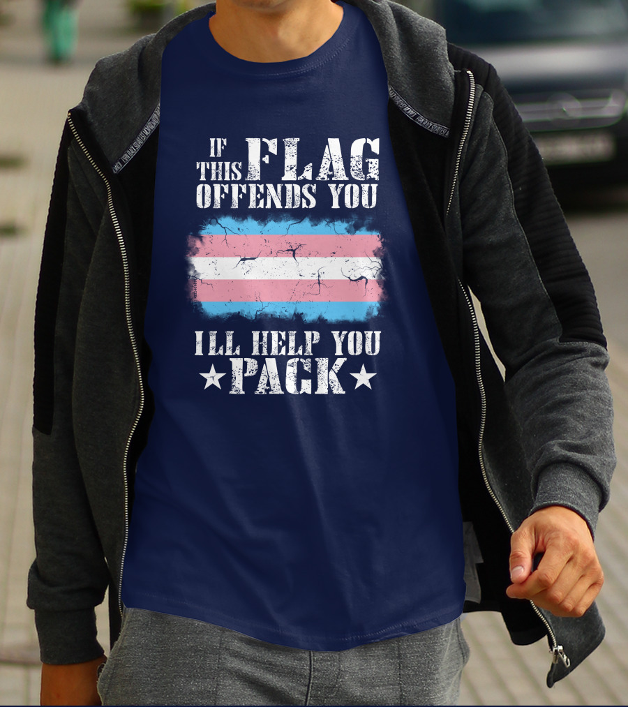 If This Flag Offends You I'll Help You Pack Transgender Pride Colors Patriotic T-Shirt
