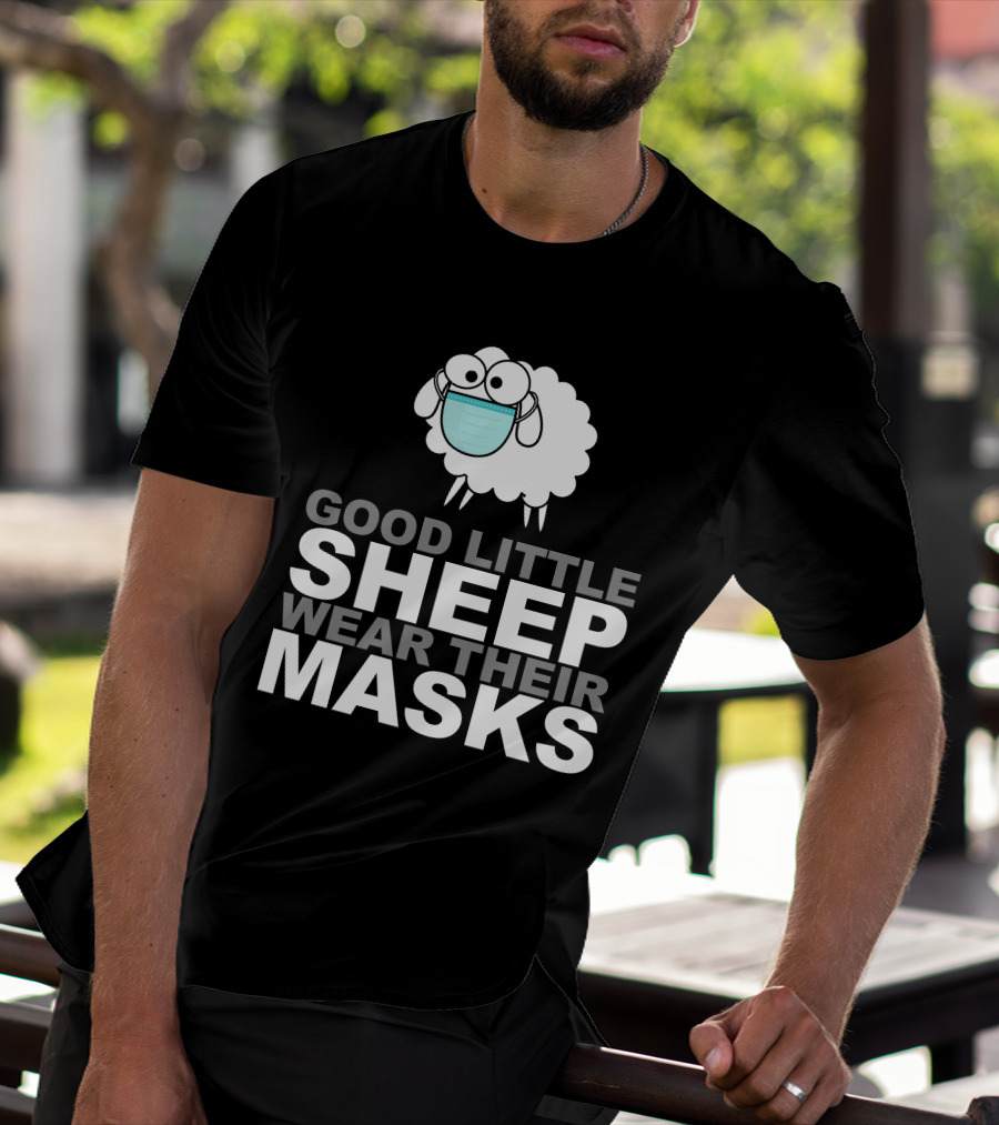 Good Little Sheep Wear Their Masks T-Shirt