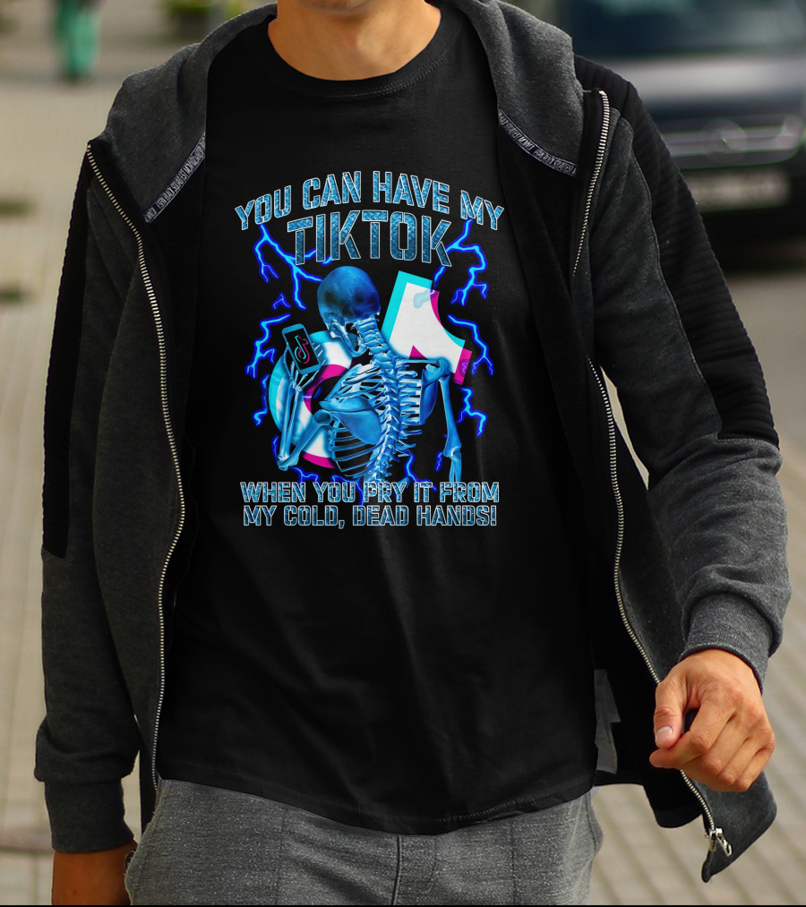 You Can Have My TikTok When You Pry It From My Cold Dead Hands Skeleton Lightning T-Shirt