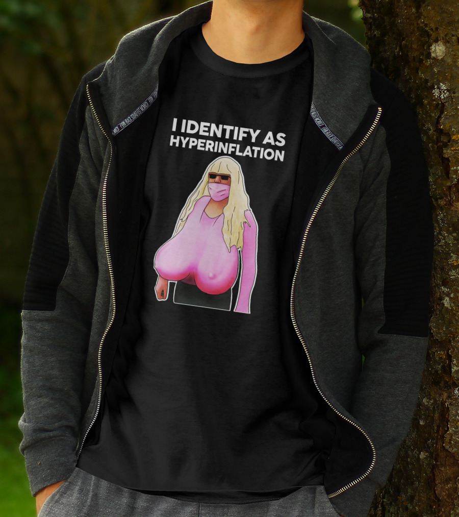 I Identify As Hyperinflation Pink Mask Sunglasses Blonde Wig T-Shirt