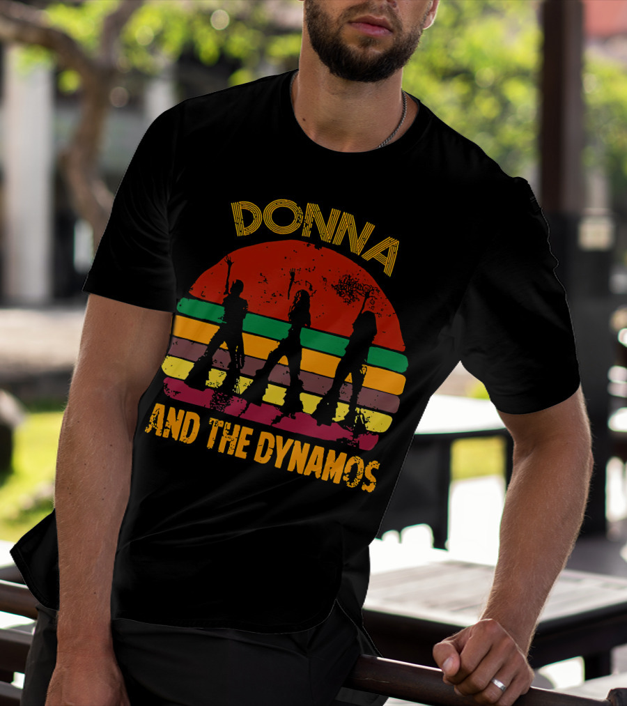 Donna And The Dynamos Meryl Streep Retro T-Shirt