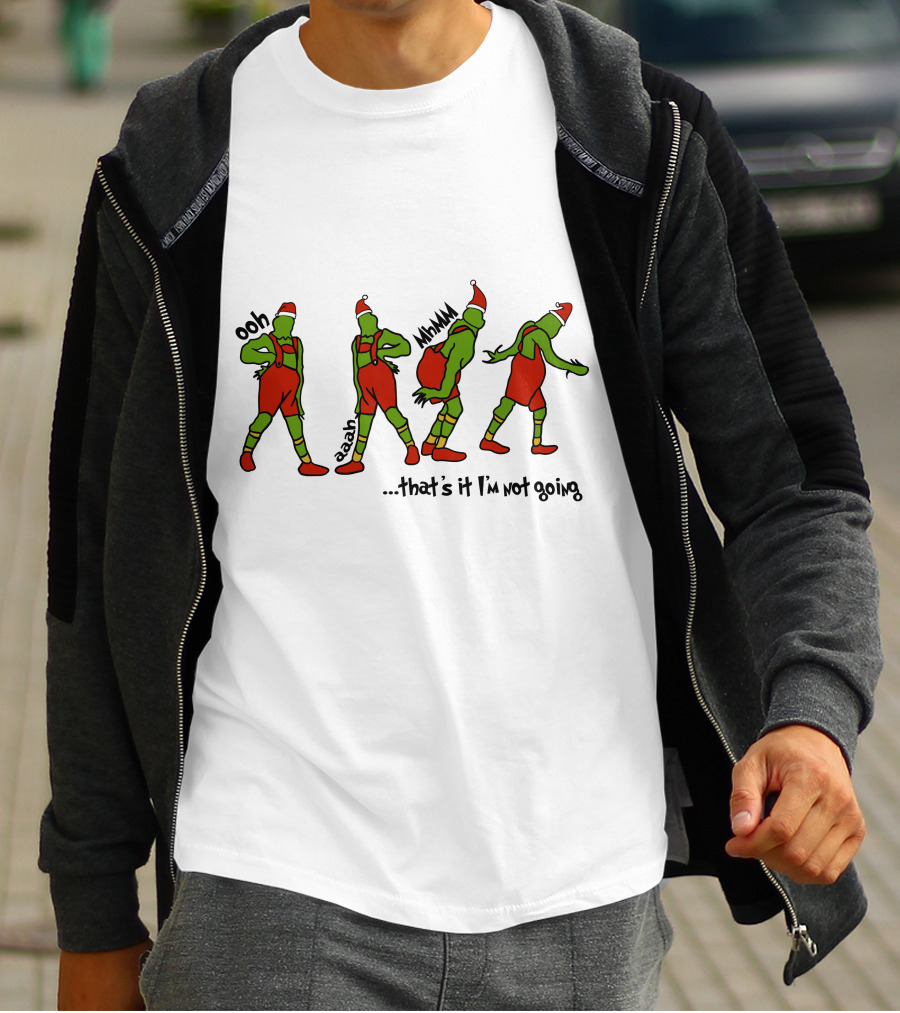 Ooh Aaah Mmm That's It I'm Not Going Holiday Dance Steps Santa Hat T-Shirt