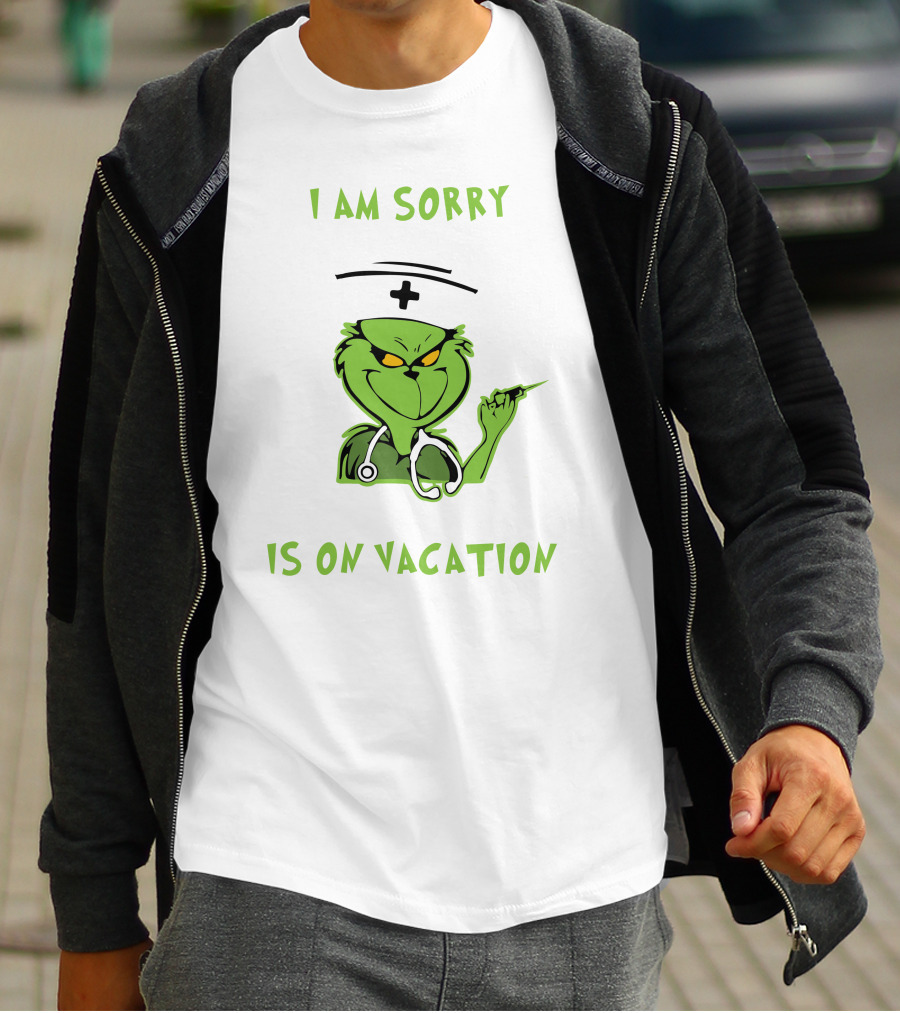Nurse Grinch Christmas I Am Sorry The Nice Nurse Is On Vacation Nurse Life T-Shirt