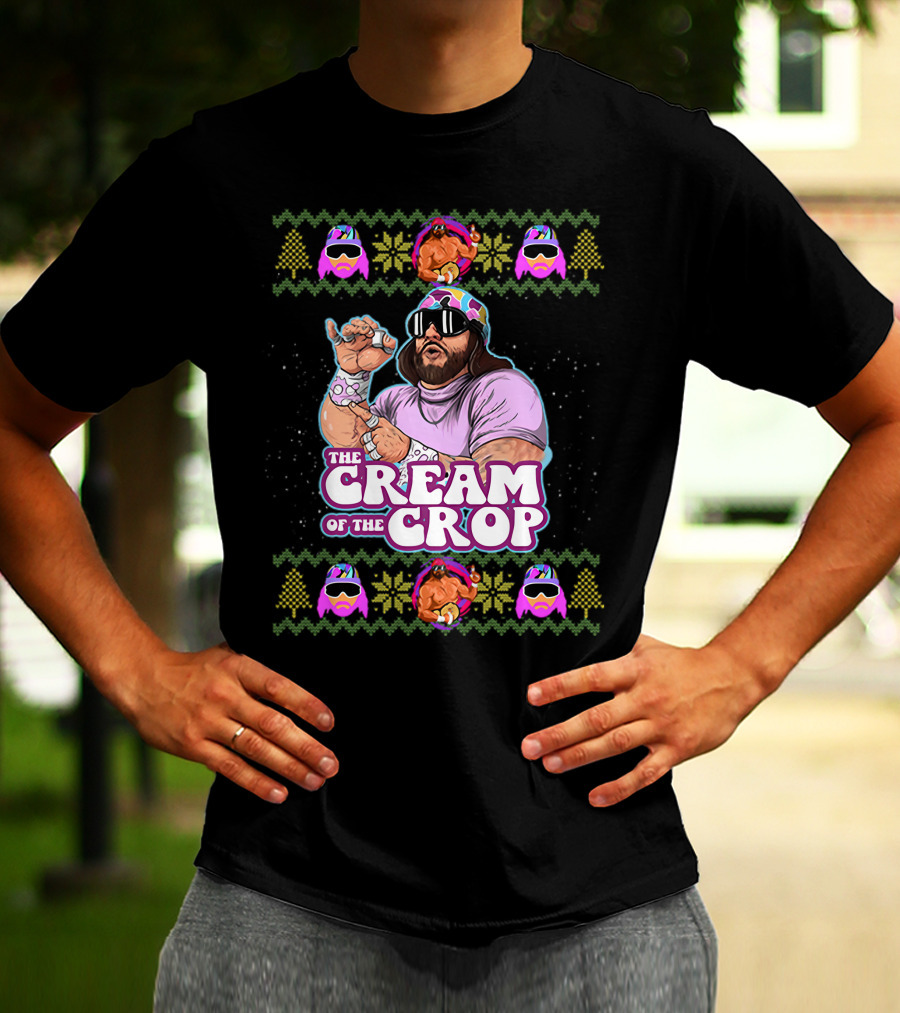The Cream Of The Crop Macho Man Holiday T-Shirt