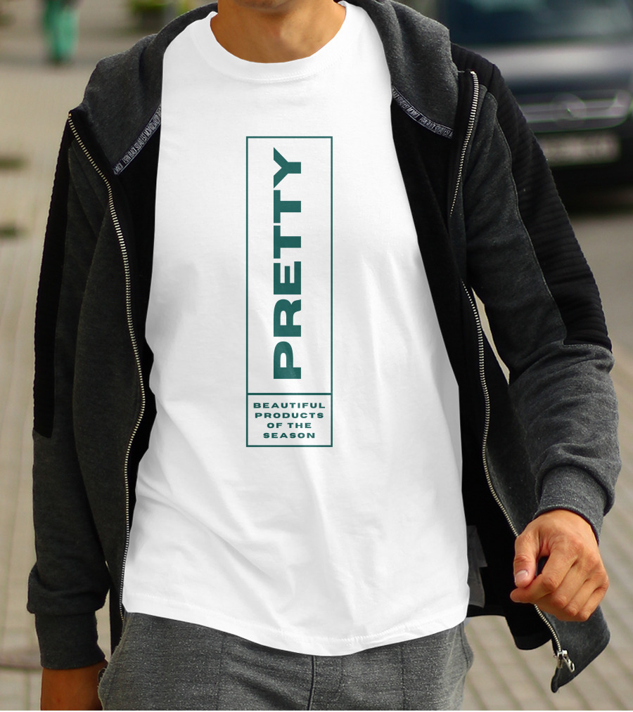 Pretty Beautiful Products Of The Season T-Shirt