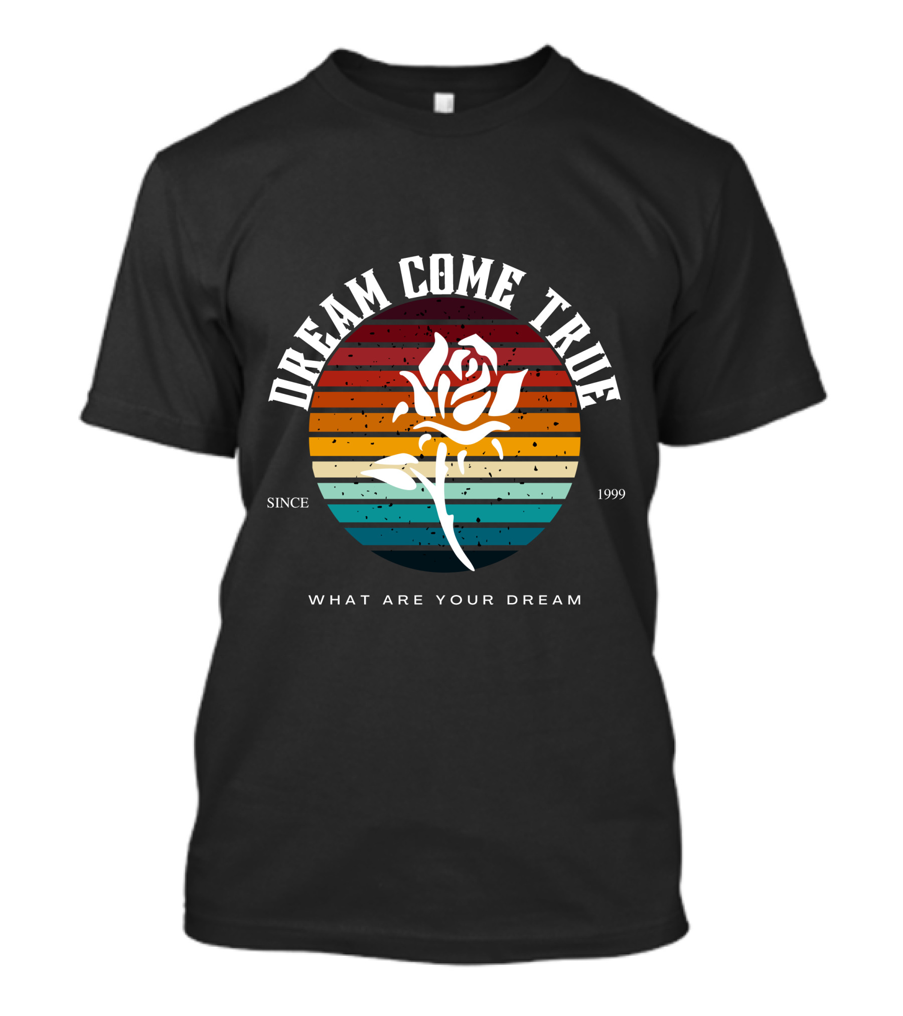 Dream Come True What Are Your Dream Since 1999 Rose Retro Stripes T-Shirt