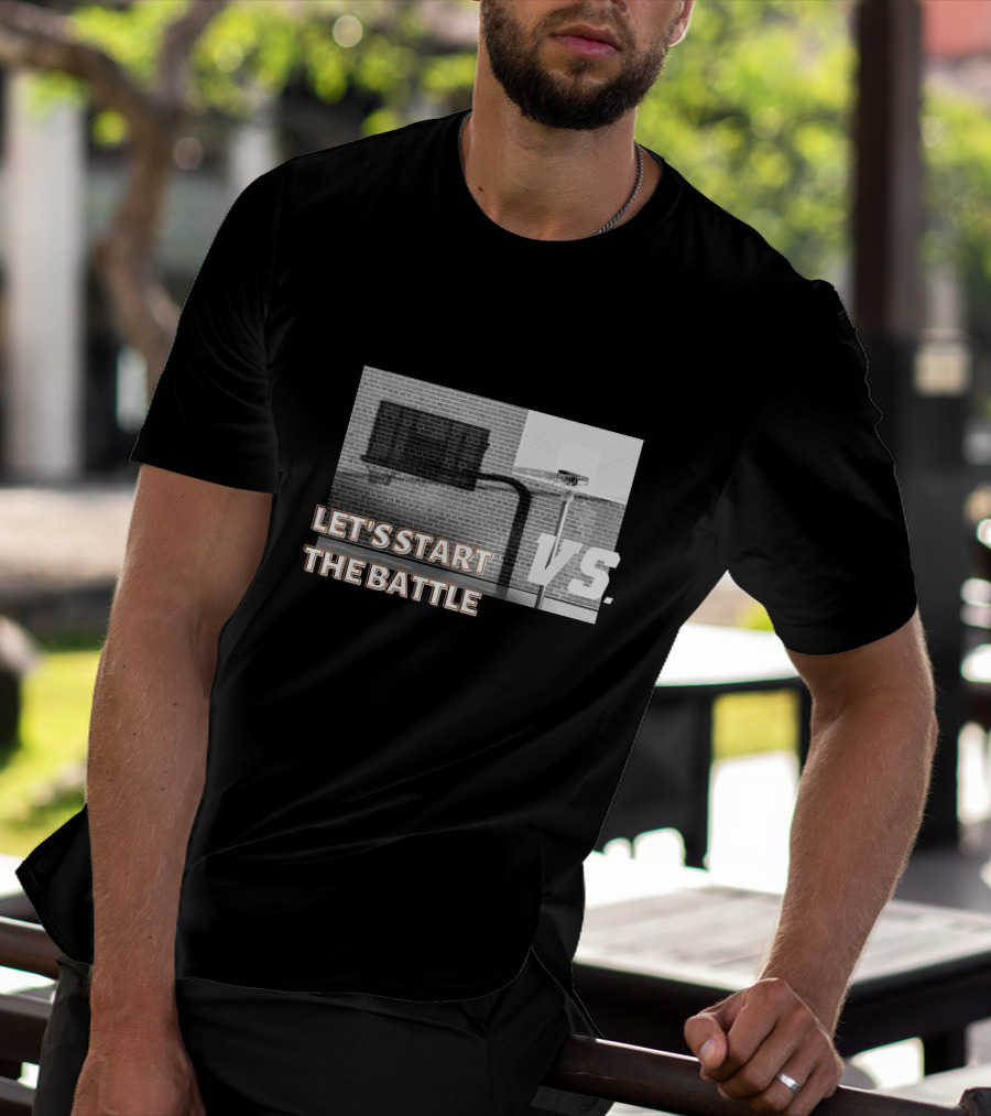 LET'S START THE BATTLE VS. BASKETBALL YARD T-Shirt