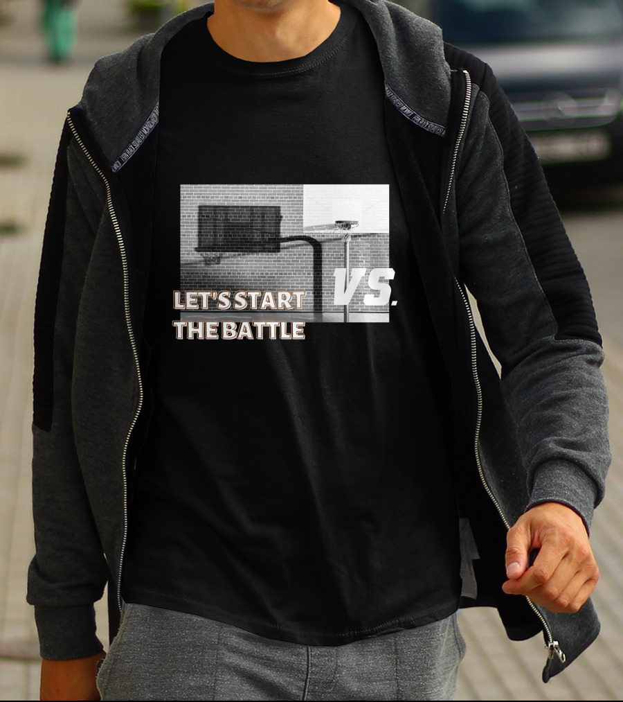 LET'S START THE BATTLE VS. BASKETBALL YARD T-Shirt