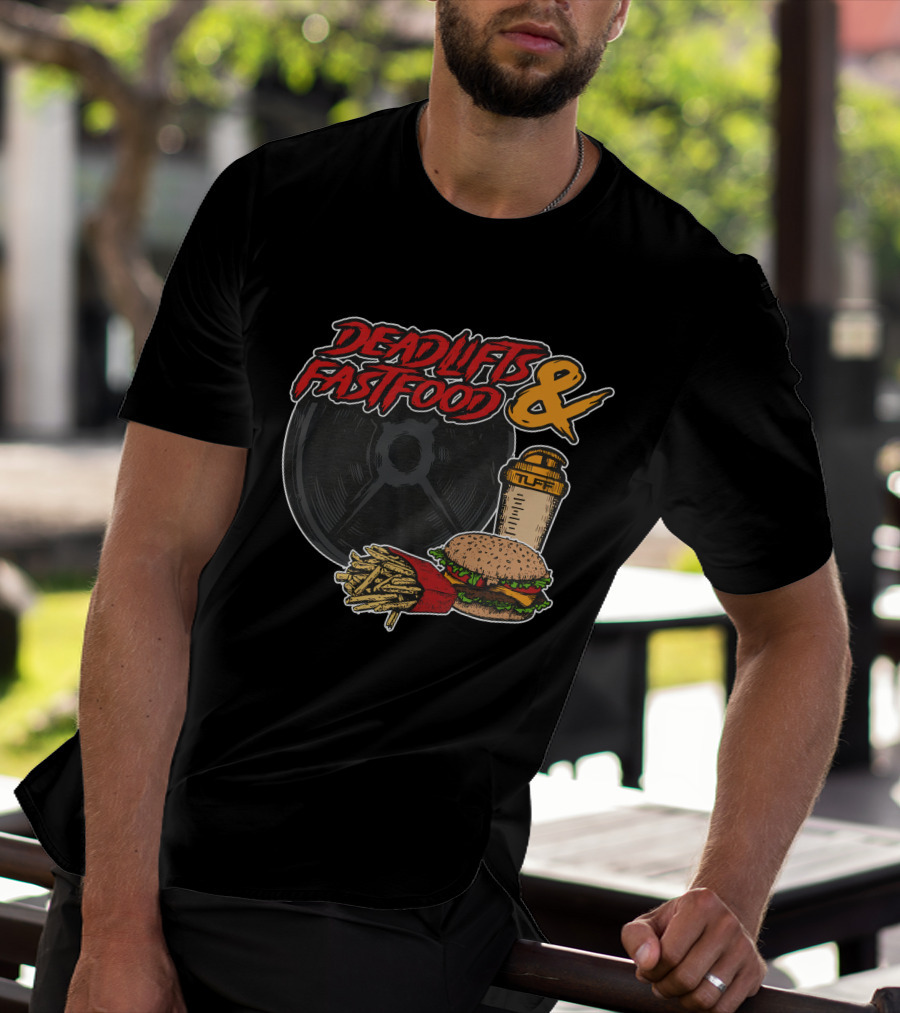 Deadlifts And Fastfood Burger Fries Protein Shake Weight Plate T-Shirt