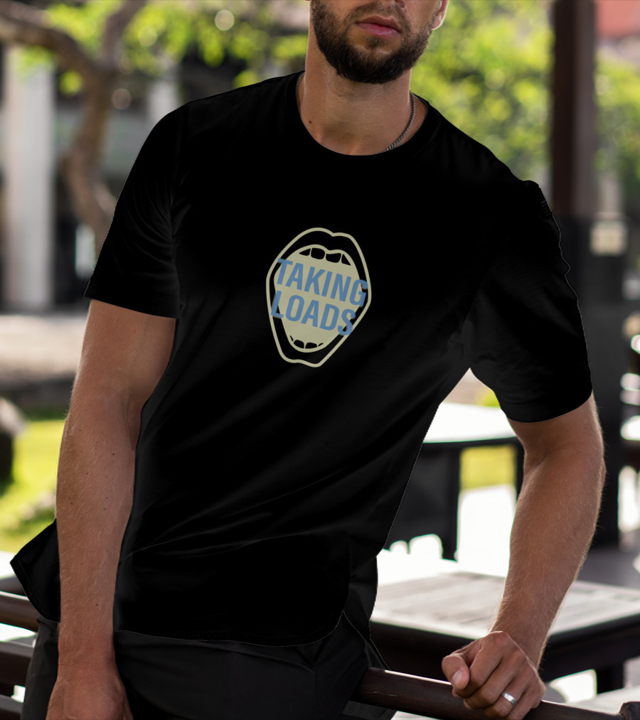 TAKING LOADS Mouth T-Shirt