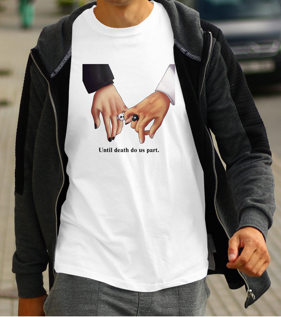 Until Death Do Us Part Yin Yang Rings Holding Hands T-Shirt
