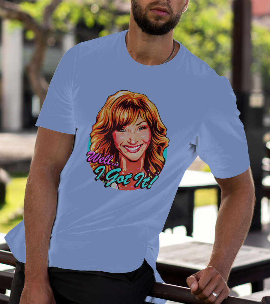 Well I Got It Valerie Cherish Retro Pop T-Shirt
