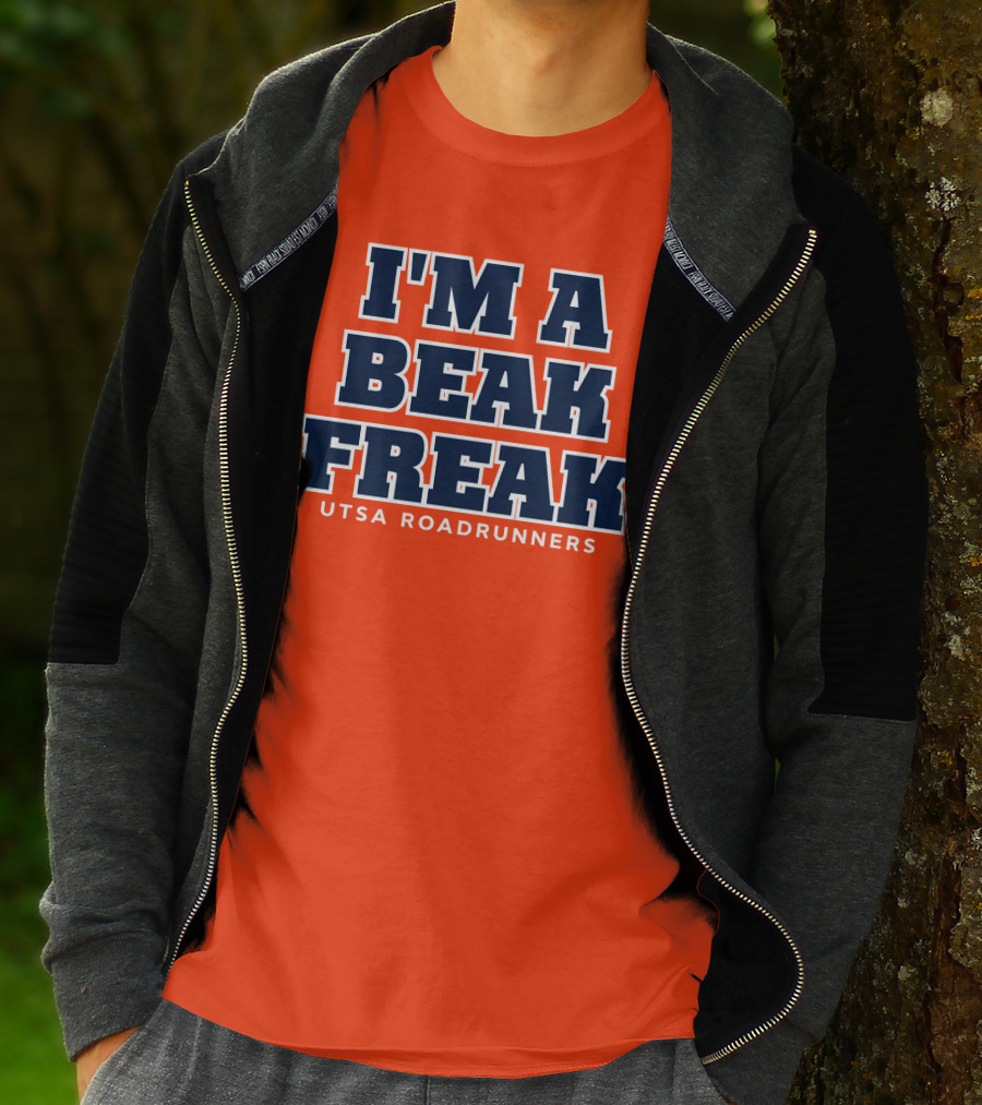 I'm A Beak Freak UTSA Roadrunners T-Shirt