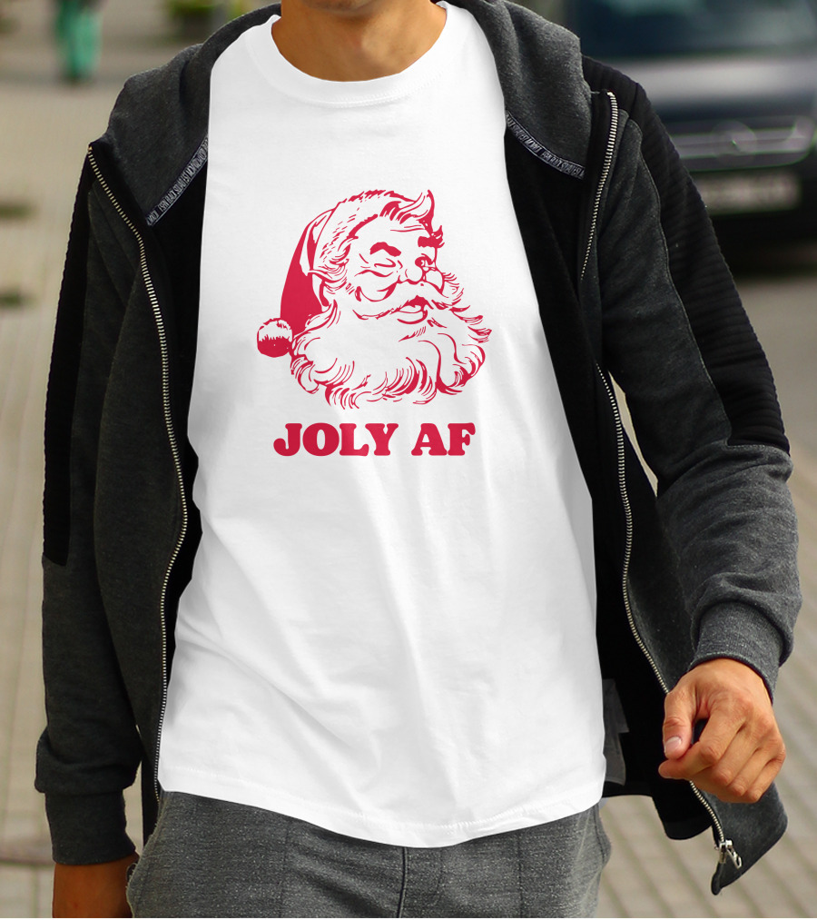 Joly Af Santa Claus Christmas Humor T-Shirt