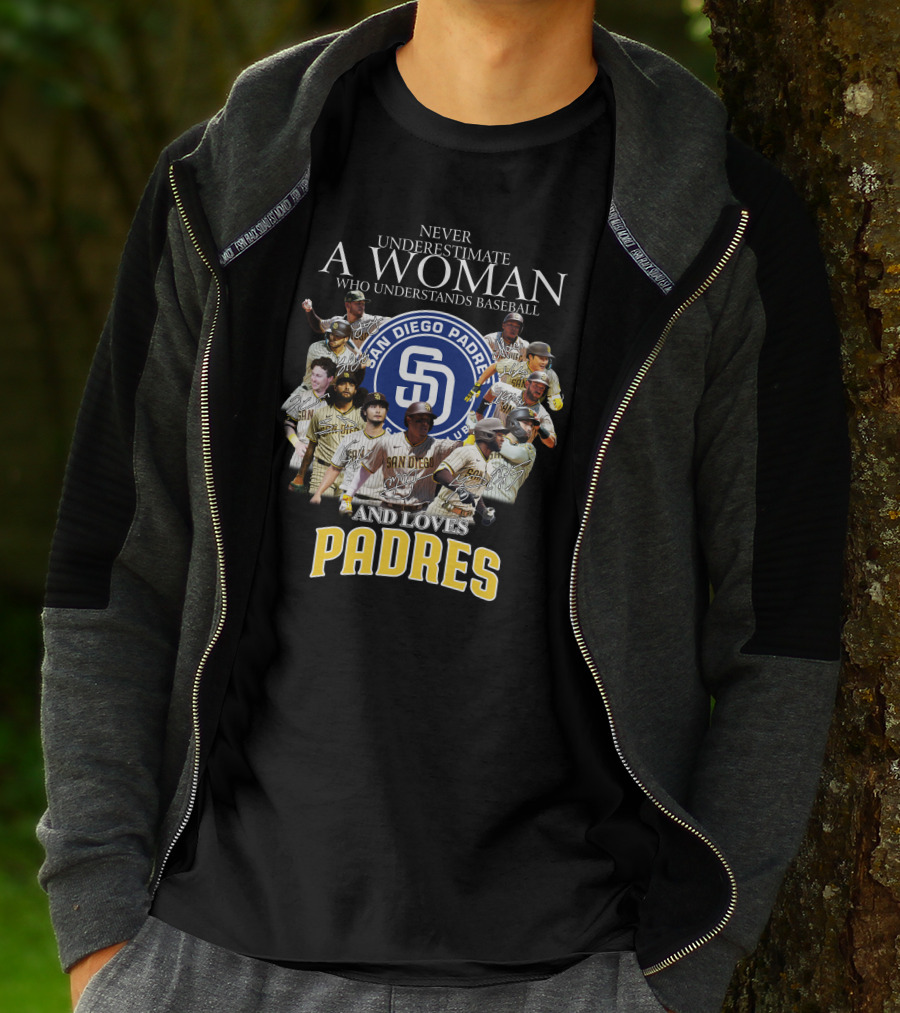 Never Underestimate A Woman Who Understands Baseball And Loves San Diego Padres T-Shirt
