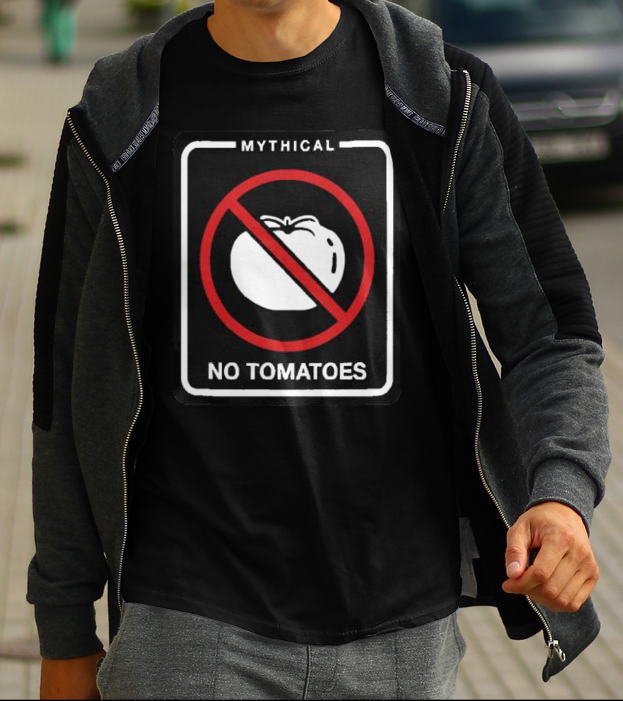 MYTHICAL NO TOMATOES T-Shirt