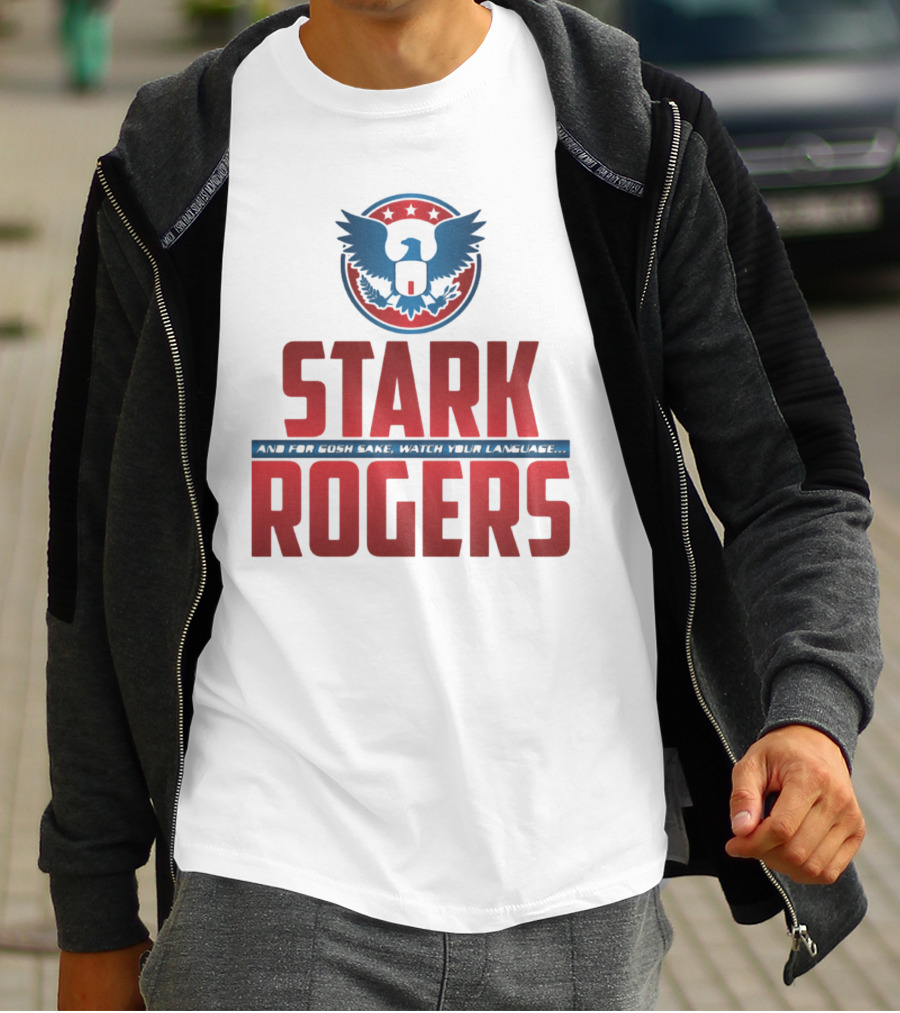 STARK ROGERS And For Bucky's Sake Watch Your Language T-Shirt