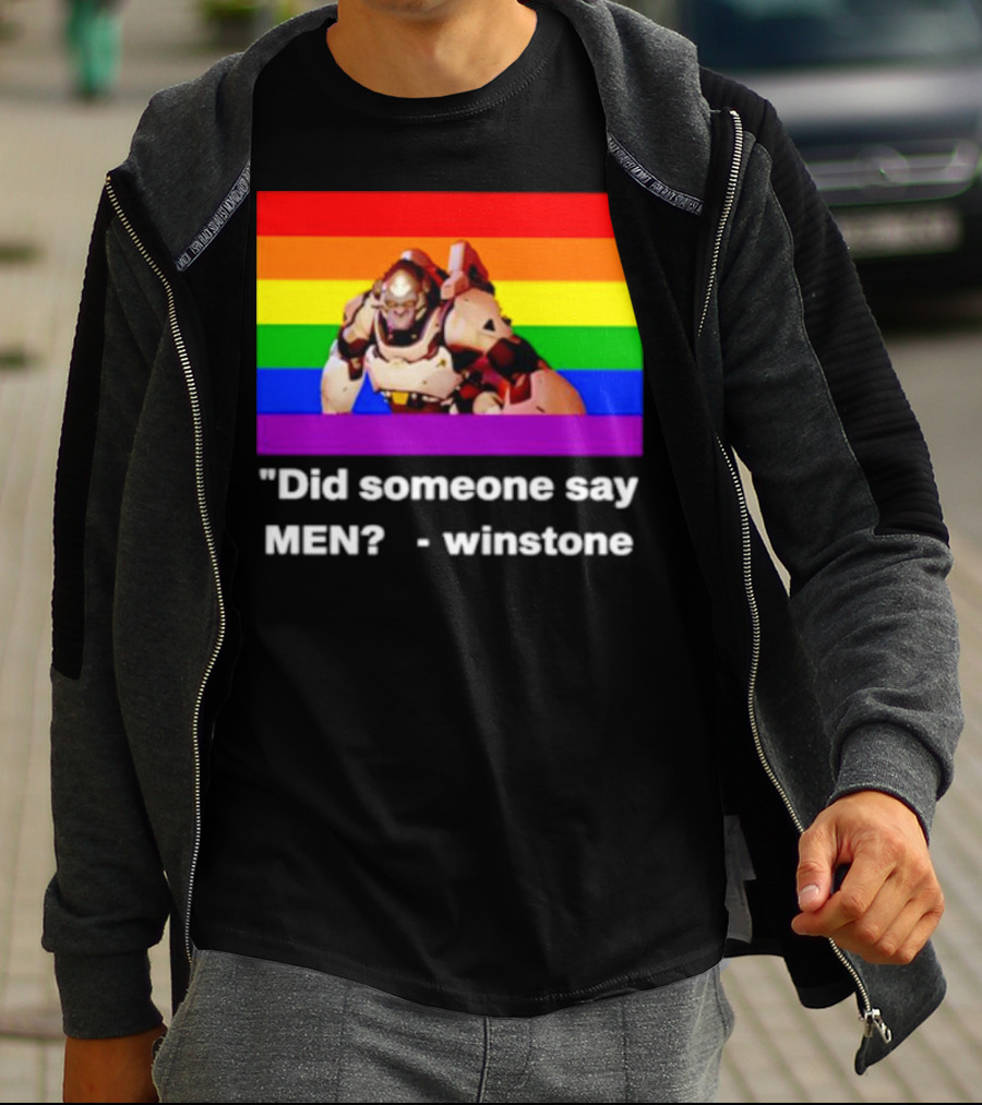 Did Someone Say Men Winstone Overwatch Pride Flag T-Shirt