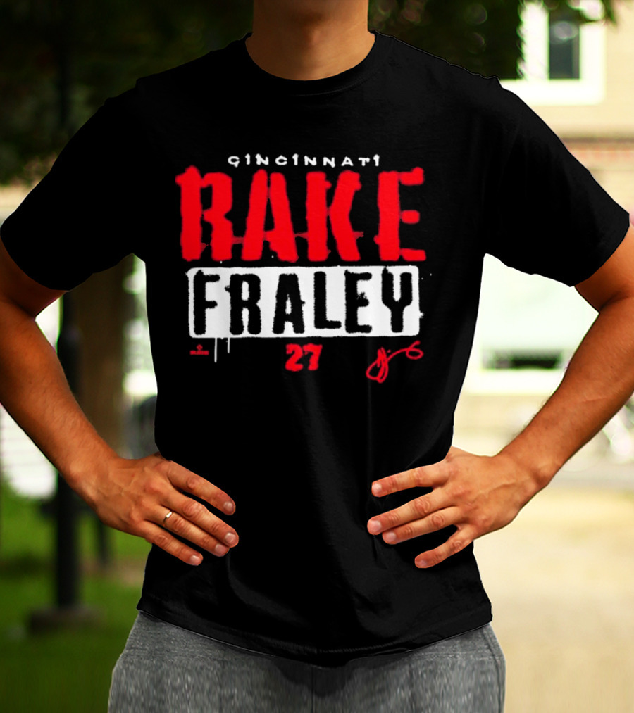 Cincinnati Rake Fraley 27 T-Shirt