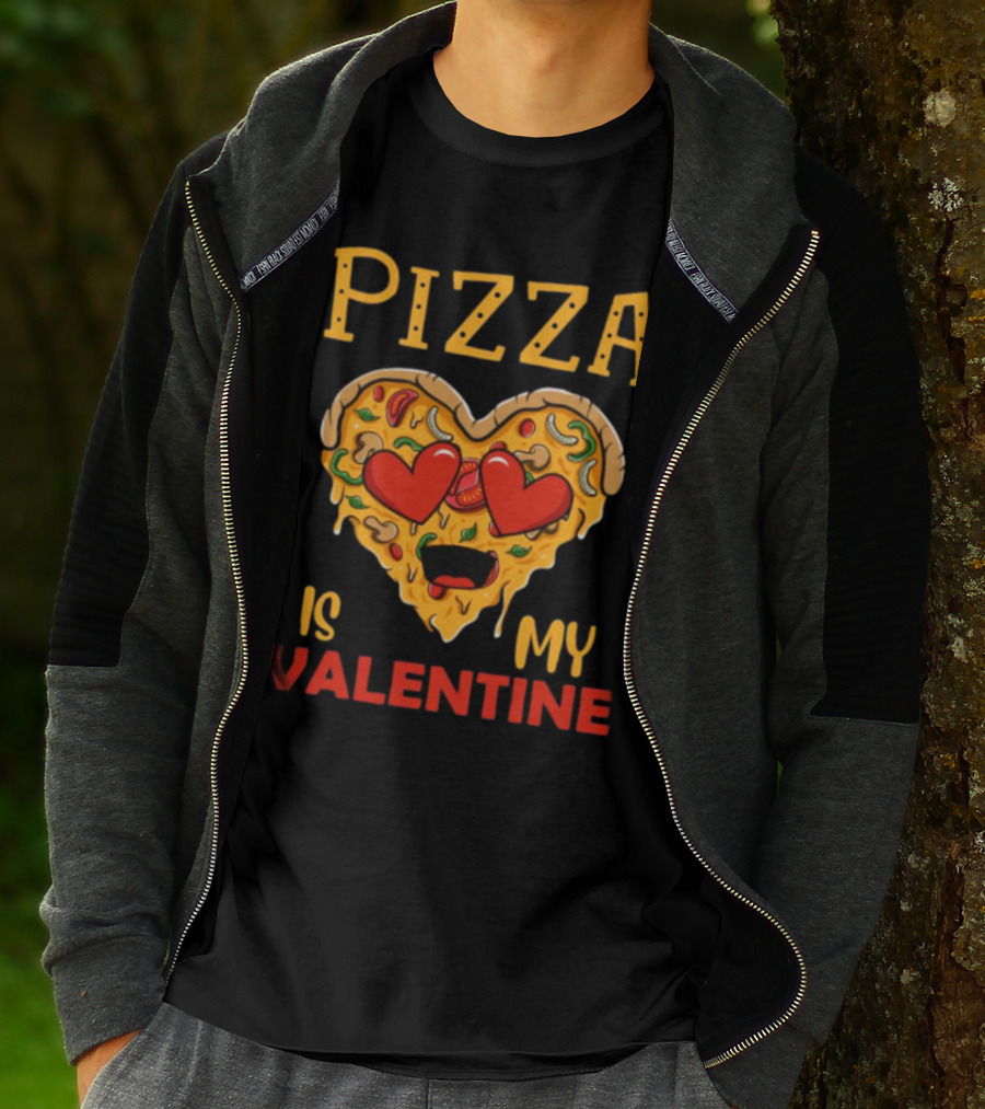 Pizza Is My Valentine Heart Valentine's Day T-Shirt