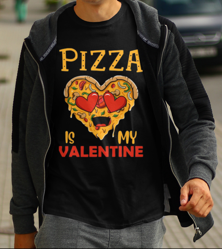 Pizza Is My Valentine Heart Valentine's Day T-Shirt