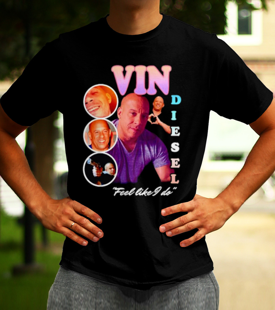 Vin Diesel Feel Like I Do Multicolor Photo Collage T-Shirt