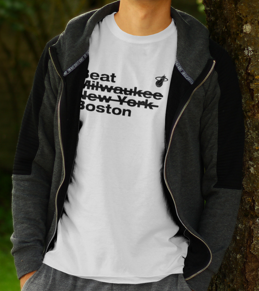 Beat Milwaukee New York Boston Miami Heat Playoffs T-Shirt