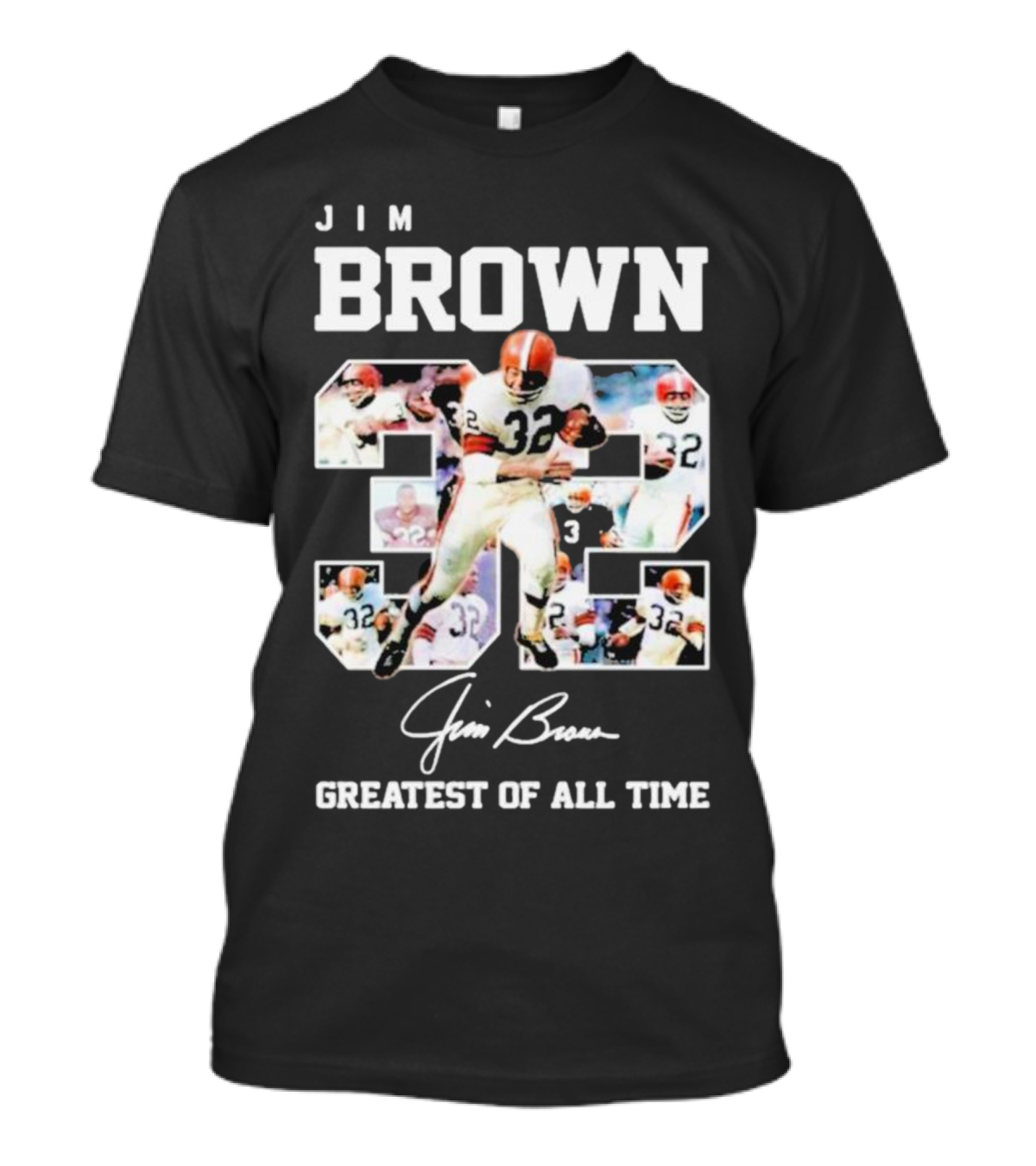 Jim Brown 32 Signed Greatest Of All Time Football Legend T-Shirt