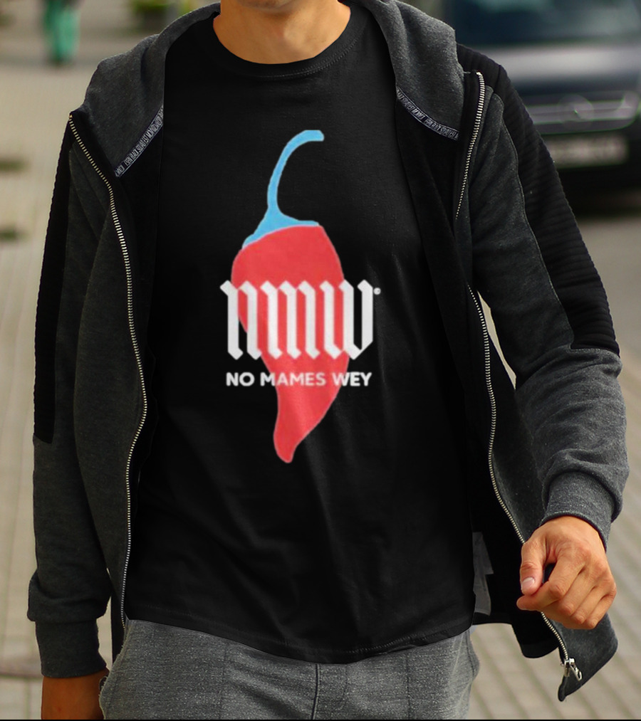 Nmw No Mames Wey Red Chili Pepper T-Shirt