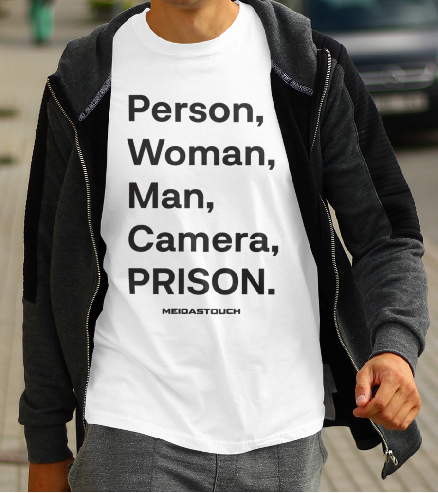 Person Woman Man Camera Prison Meidastouch T-Shirt