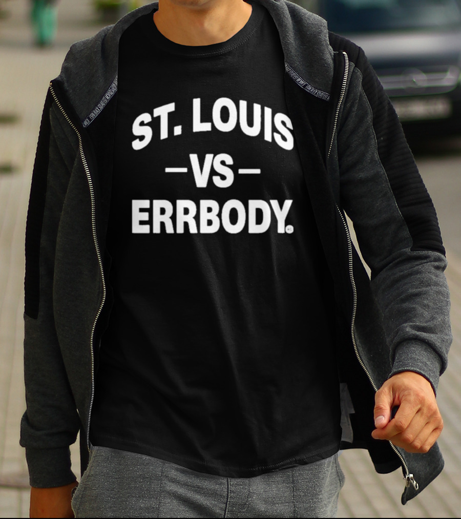 St. Louis Versus Errbody Fan Spirit Top T-Shirt