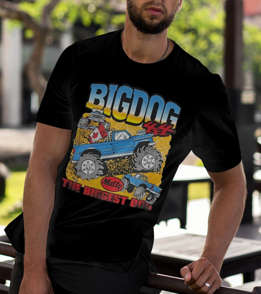 BIG DOG 4X4 Matty The Biggest Dog T-Shirt