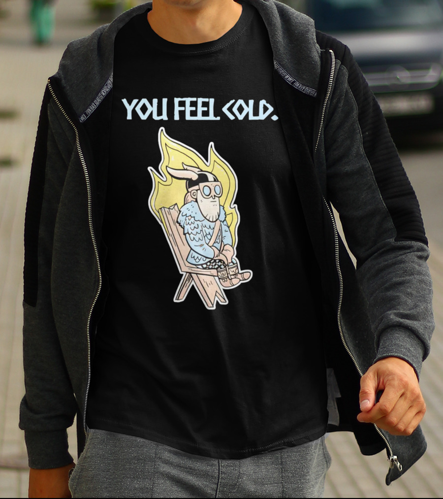 Valheim Merch Store You Feel Cold Viking Character Sitting With Flame Background T-Shirt