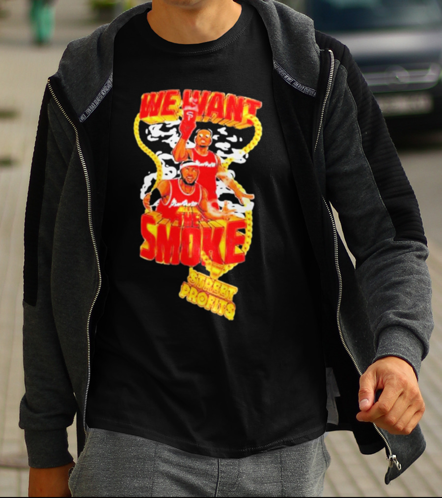 We Want Smoke Street Profits Basketball T-Shirt