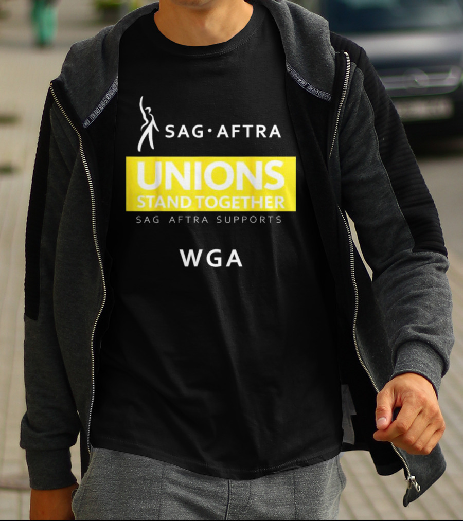 SAG-AFTRA Unions Stand Together Supports WGA T-Shirt