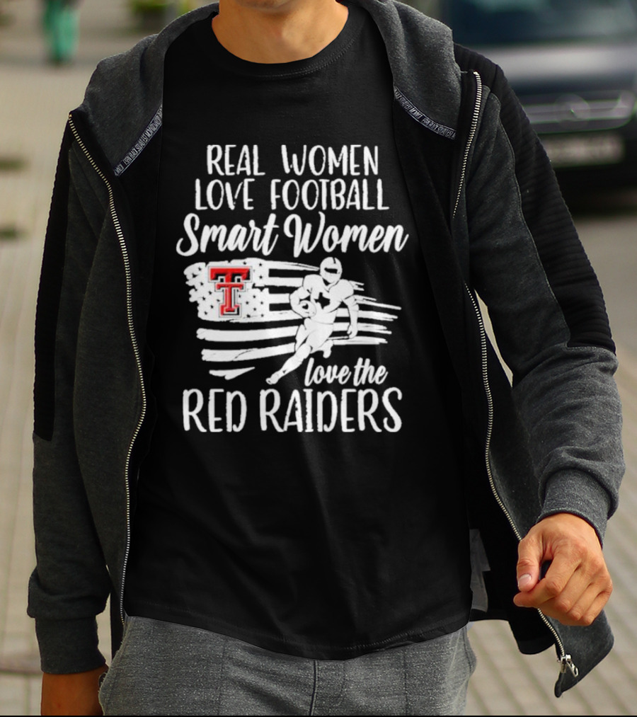Real Women Love Football Smart Women Love The Red Raiders American Flag Player TT T-Shirt