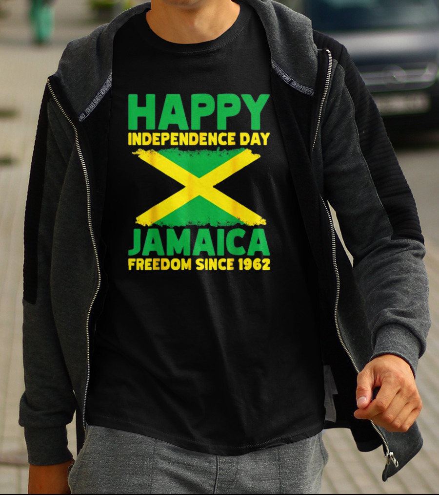 Happy Independence Day Jamaica Freedom Since 1962 Proud Jamaican T-Shirt