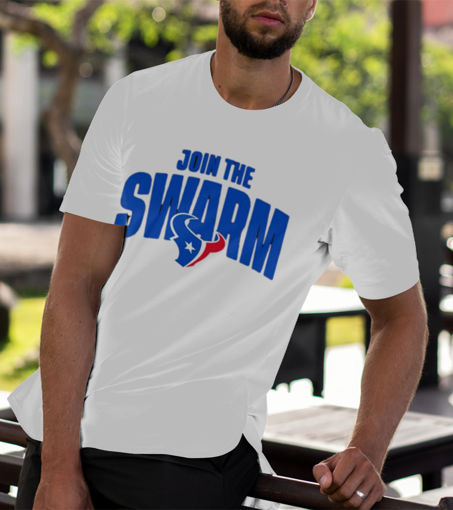Join The Swarm Houston Texans Fan T-Shirt