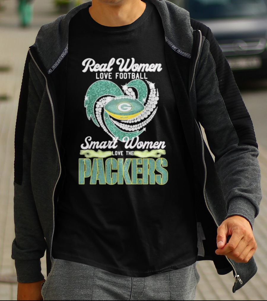 Real Women Love Football Smart Women Love The Packers T-Shirt