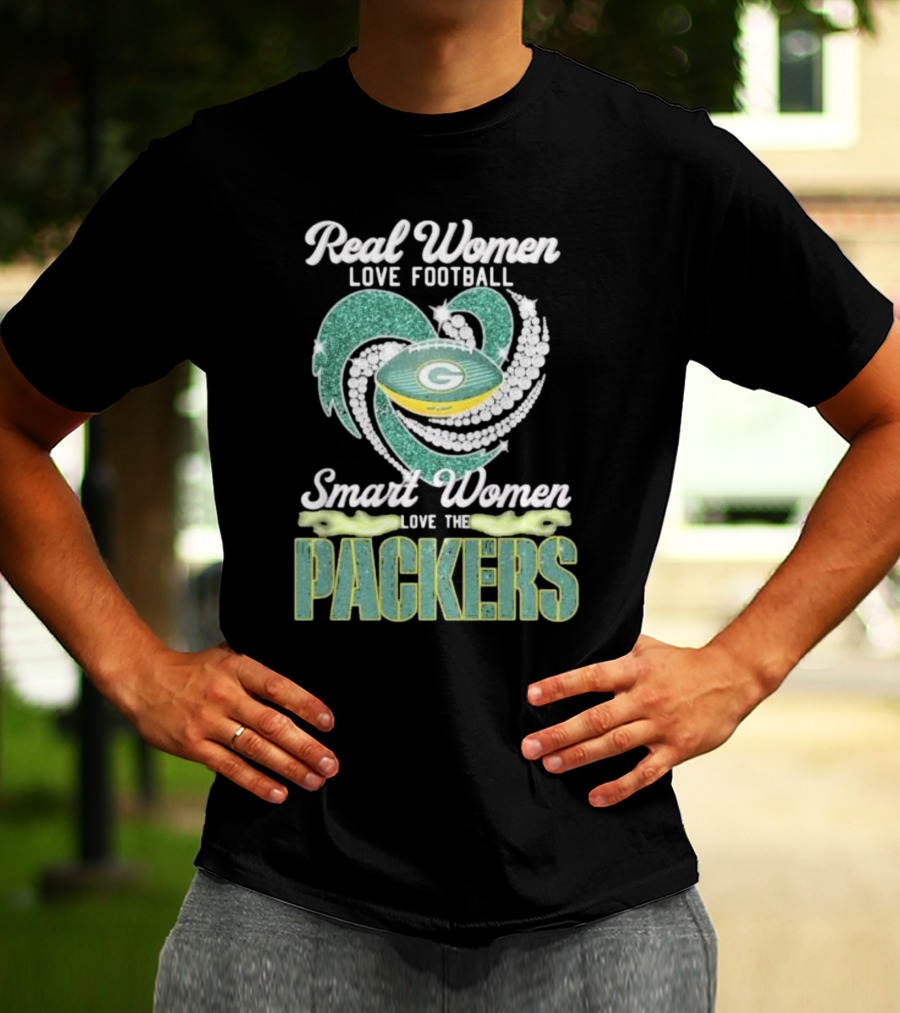 Real Women Love Football Smart Women Love The Packers T-Shirt
