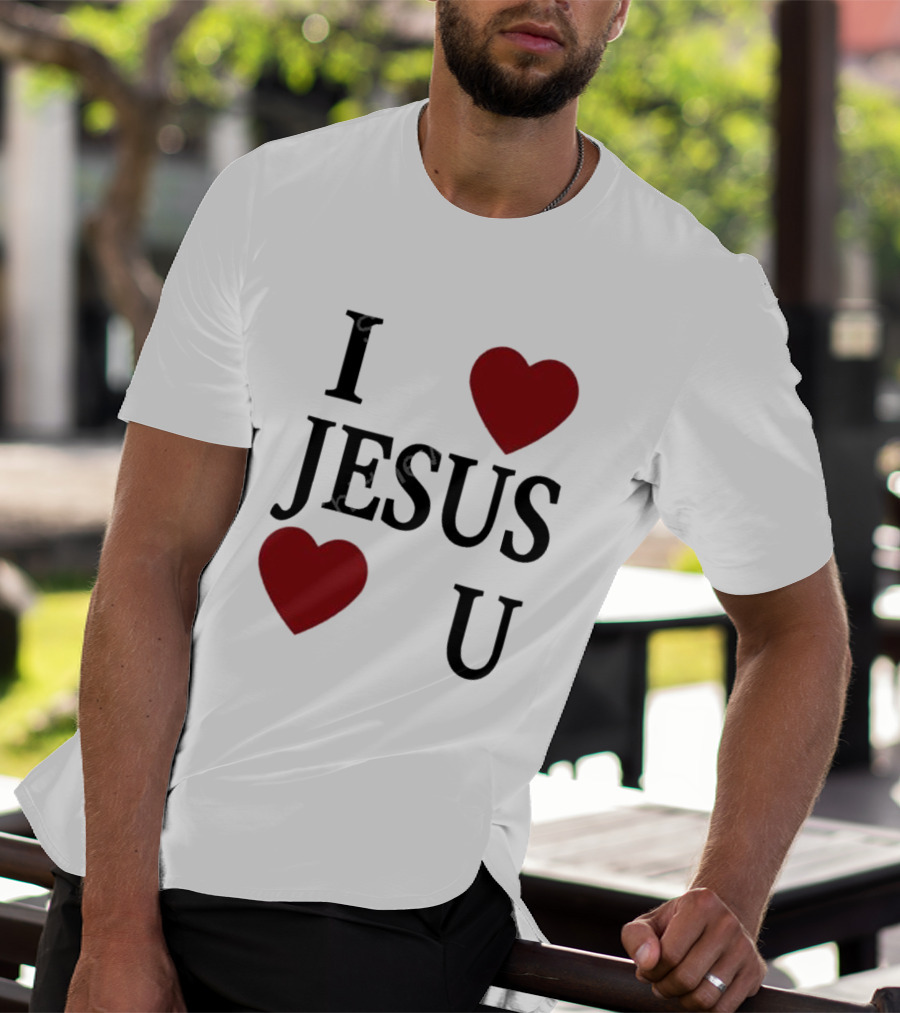 I Love Hearts Jesus Love Heart U T-Shirt
