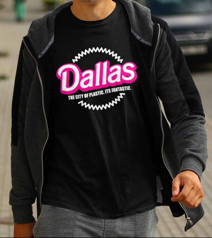 Bullzerk Dallas The City Of Plastic Its Fantastic Barbie T-Shirt