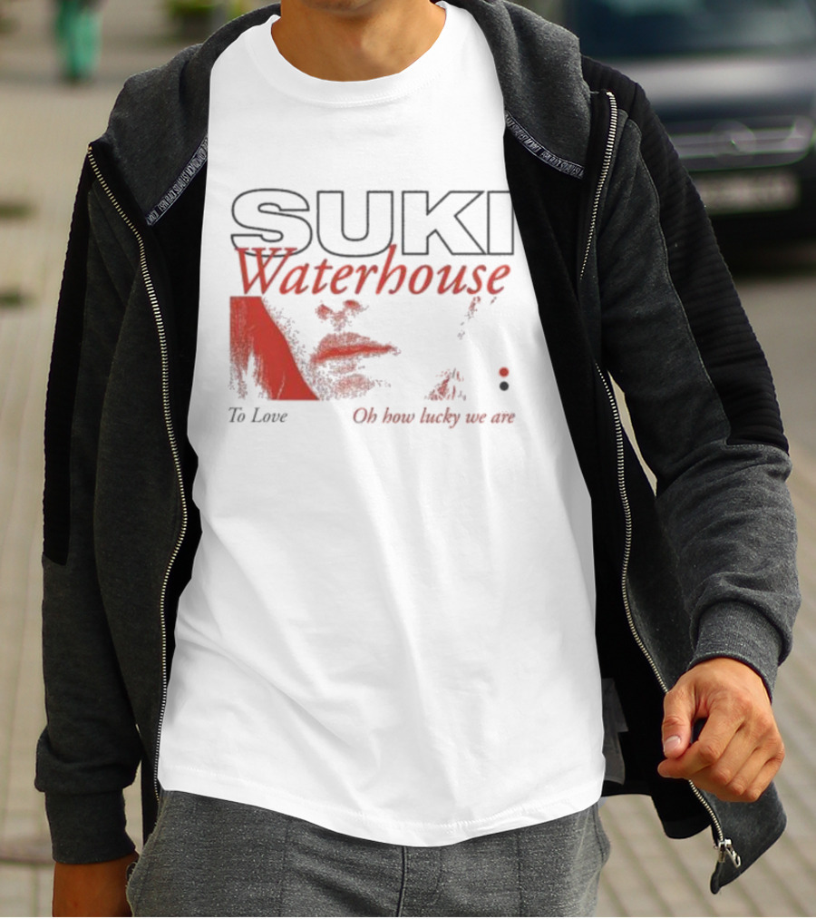 Suki Waterhouse To Love Oh How Lucky We Are T-Shirt