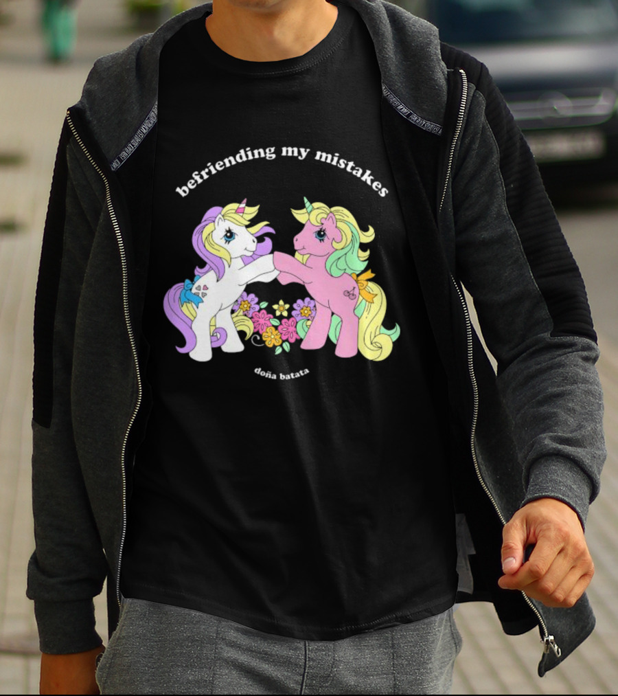 Befriending My Mistakes Doña Batata Unicorns With Colorful Flowers T-Shirt