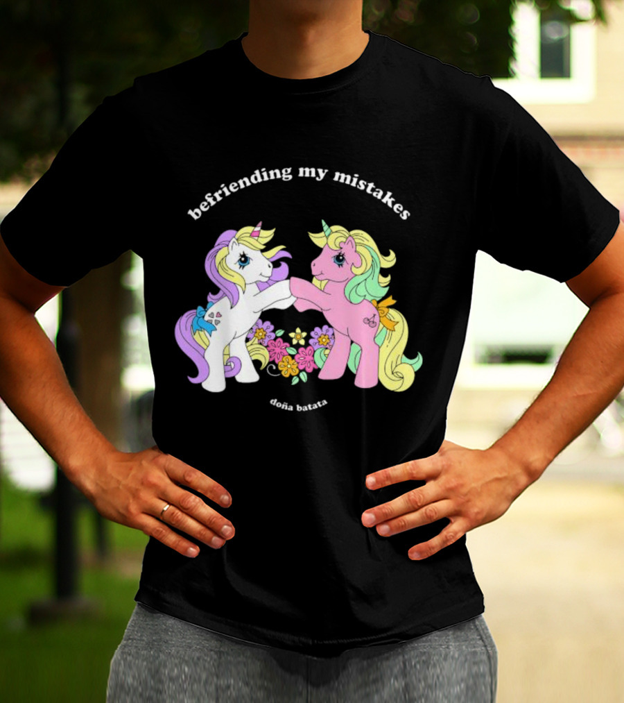 Befriending My Mistakes Doña Batata Unicorns With Colorful Flowers T-Shirt
