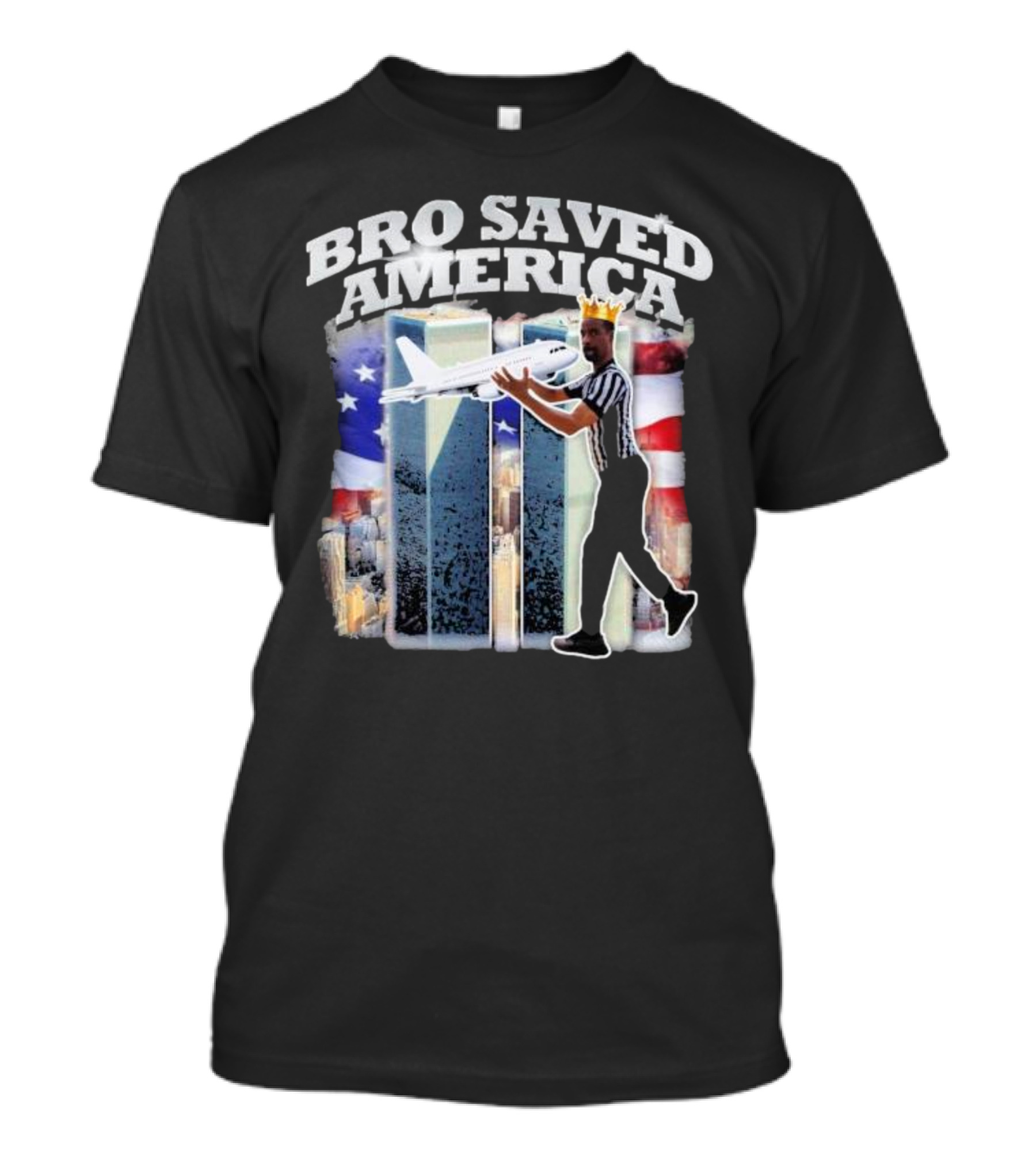 Bro Saved America Referee Airplane Twin Towers T-Shirt