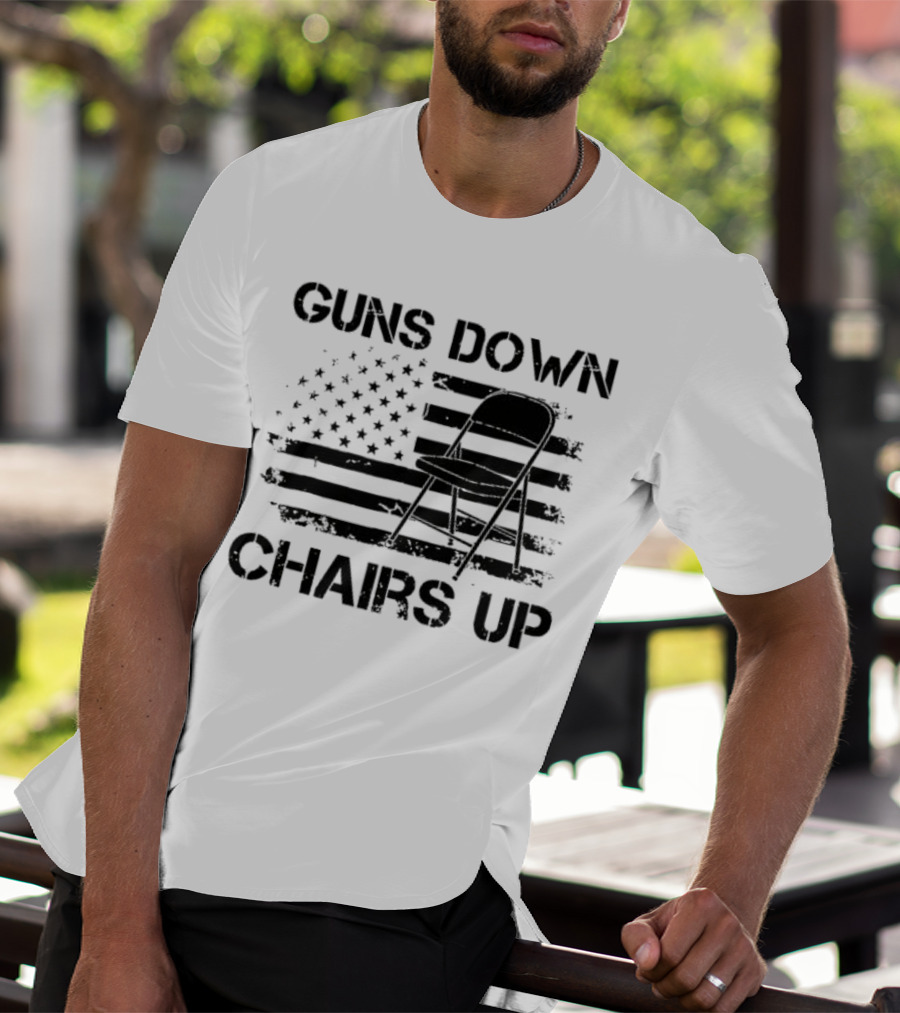 Guns Down Chairs Up American Flag With Folding Chair T-Shirt